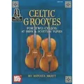 Produktbild: Celtic Grooves for Two Cellos: 47 Irish and Scottish Tunes