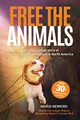 Produktbild: Free the Animals: The Amazing True Story of the Animal Liberation Front in North America