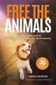 Produktbild: Ingrid Newkirk Free the Animals - 30th Anniversary Edition (Taschenbuch)