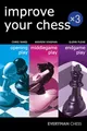 Produktbild: Improve Your Chess x 3: Opening Play, Middlegame Play, Endgame Play