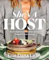 Produktbild: She's a Host: An Unbuttoned Cookbook for Elegant Entertaining