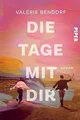 Produktbild: Die Tage mit Dir: Roman | Der Bestseller-Liebesroma... | Buch | Zustand sehr gut