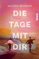 Produktbild: Die Tage mit Dir: Roman | Der Bestseller-Liebesroman... | Buch | Zustand wie neu
