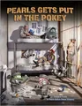 Produktbild: Pearls Gets Put in the Pokey: A Pearls Before Swine Treasury (Pearls Before Swine Collection)