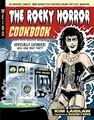 Produktbild: The Rocky Horror Cookbook: 50 Savory, Sweet, and Seductive Recipes from the Cult Musical [Officially Licensed]