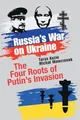Produktbild: Russia's War on Ukraine: The Four Roots of Putin's Invasion