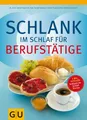 Produktbild: Schlank im Schlaf für Berufstätige (GU Diät&Gesundheit) Detlef Pape,Helmut
