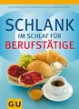 Produktbild: Schlank im Schlaf für Berufstätige