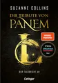 Produktbild: Die Tribute von Panem L. Der Tag bricht an: Das 5. Buch der Bestsellerreihe von Suzanne Collins. Platz 1 auf #BookTok und auf der SPIEGEL-Bestsellerliste