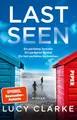 Produktbild: Last Seen: Roman | Atemberaubende Spannung der SPIEGEL-Bestsellerautorin | »Wunderschön, mitreißend und fesselnd!« Claire Douglas