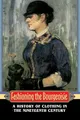 Produktbild: Fashioning the Bourgeoisie: A History of Clothing in the Nineteenth Century