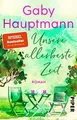 Produktbild: Unsere allerbeste Zeit: Roman | Ein berührender Rom... | Buch | Zustand sehr gut