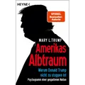Produktbild: Amerikas Albtraum: Warum Donald Trump nicht zu stoppen ist - Psychogramm ei ...