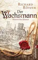 Produktbild: Der Wachsmann von Rötzer, Richard | Buch | Zustand akzeptabel