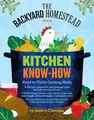 Produktbild: Andrea Chesman The Backyard Homestead Book of Kitchen Know-How (Taschenbuch)