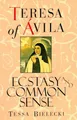 Produktbild: Teresa of Avila: Ecstasy and Common..., Teresa of Avila