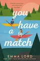 Produktbild: You Have A Match: A Novel, Lord, Emma