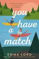 Produktbild: You Have A Match: A Novel von Lord, Emma | Buch | Zustand gut