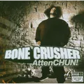 Produktbild: Bone Crusher - Attenchun! .