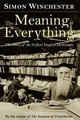 Produktbild: The Meaning of Everything: The Story of the Oxfo by Winchester, Simon 0198607024