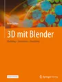 Produktbild: 3D mit Blender Peter Bühler