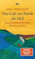 Produktbild: Strelecky/Das Cafe am Rande der Welt ~ John Strelecky ~  9783423209694