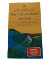 Produktbild: Das Café am Rande der Welt von John Strelecky (2007, Taschenbuch)