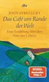 Produktbild: Das Café am Rande der Welt: eine Erzählung über den Sinn des Lebens Buch dtv