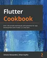 Produktbild: Flutter Cookbook: Over 100 proven techniques and solutions for app development with Flutter 2.2 and Dart