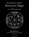 Produktbild: Das Buch der wahren schwarzen Magie: La véritable magie noire