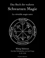 Produktbild: Das Buch der wahren schwarzen Magie ~ Iroé Grego ~  9783752838862