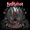Produktbild: DESTRUCTION - BORN TO PERISH LIMITED  DIGIPAK  CD NEU