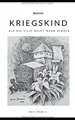 Produktbild: Kriegskind: Als die Lilie nicht mehr blühte von Red... | Buch | Zustand sehr gut