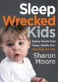 Produktbild: Sharon Moore Sleep Wrecked Kids (Taschenbuch)