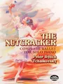 Produktbild: The Nutcracker - Complete Ballet For Solo Piano. (Dover Classical Piano Music)