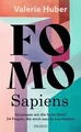 Produktbild: FOMO Sapiens - Verpassen wir die heile Welt?: 34 Fr... | Buch | Zustand sehr gut