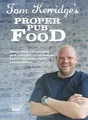 Produktbild: Tom Kerridges Proper Pub Food von Tom Kerridge | Buch | Zustand sehr gut