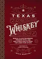 Produktbild: Texas Whiskey: A Rich History of Distilling Whiskey in the Lone Star State