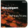 Produktbild: Hard to Say I'M Sorry von Aquagen | CD | Zustand sehr gut