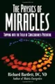Produktbild: The Physics of Miracles: Tapping in to the Field of Cons... | Buch | Zustand gut