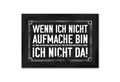 Produktbild: speecheese Fußmatte Wenn ich nicht aufmache bin da! Fußmatte in 35x50 cm mit geheimer