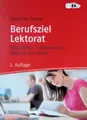 Produktbild: Berufsziel Lektorat : Tätigkeiten - Basiswissen - Wege in den Beruf. UTB ; 4220