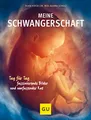 Produktbild: Meine Schwangerschaft: Tag für Tag faszinierende Bilder und umfassender Rat