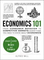 Produktbild: Economics 101: From Consumer Behavior to Competitive Markets--Everything You Need to Know About Economics (Adams 101 Series)