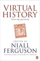 Produktbild: Niall Ferguson Virtual History (Taschenbuch)