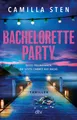 Produktbild: Belletristik Bachelorette Party Beste Freundinnen. Die letzte Chance auf Rache., D Camilla Sten