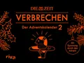 Produktbild: ZEIT Verbrechen – Der Adventskalender 2: Mit Spannung durch den Advent. Der Adventskalender zum erfolgreichen True-Crime-Podcast. Ab 12 Jahren. Mit Seiten zum Auftrennen