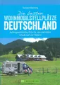 Produktbild: Berning: Die besten Wohnmobil-Stellplätze in Deutschland Reiseführer/Handbuch