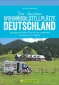 Produktbild: Die besten Wohnmobil-Stellplätze Deutschland | Torsten Berning | Taschenbuch