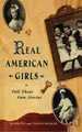 Produktbild: Dorothy Hoobler Thomas Hoo Real American Girls Tell Their Own Sto (Taschenbuch)